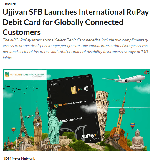 Ujjivan SFB Launches International RuPay Debit Card for Globally Connected Customers