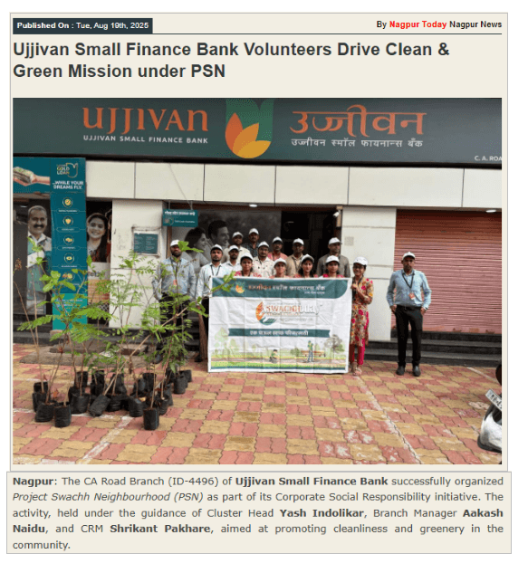 Ujjivan Small Finance Bank Volunteers Drive Clean & Green Mission under PSN