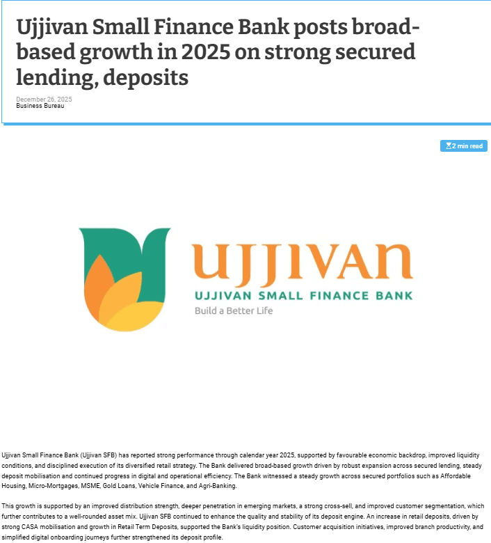 Ujjivan Small Finance Bank posts broadbased growth in 2025 on strong secured lending, deposits