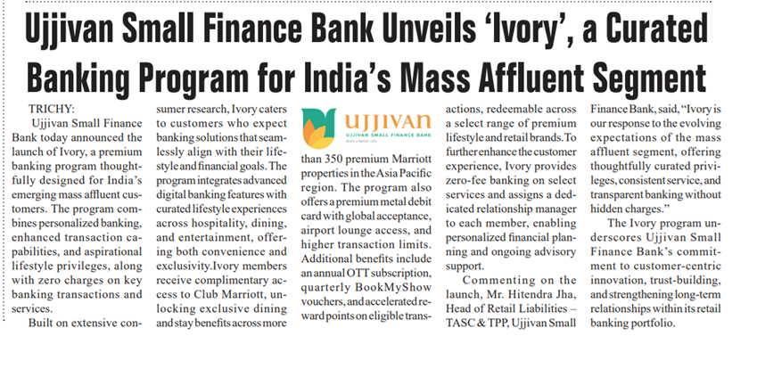 Ujjivan Small Finance Bank Unveils ‘Ivory', a Curated Banking Program for India's Mass Affluent Segment