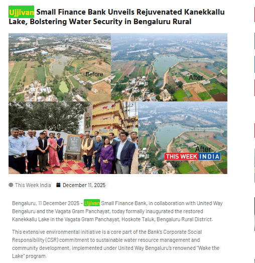 Ujjivan Small Finance Bank Unveils Rejuvenated Kanekkallu Lake, Bolstering Water Security in Bengaluru Rural – This Week India