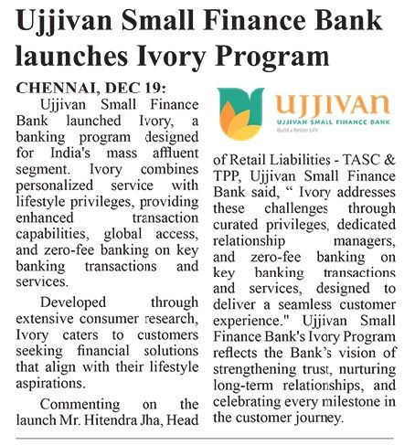 Ujjivan Small Finance Bank launches Ivory Program