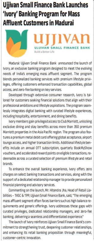 Ujjivan Small Finance Bank Launches'Ivory' Banking Program for Mass Affluent Customers in Madurai