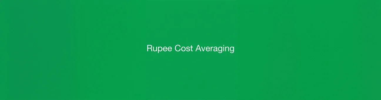 Rupee Cost Averaging: What it Means and How SIP Uses It