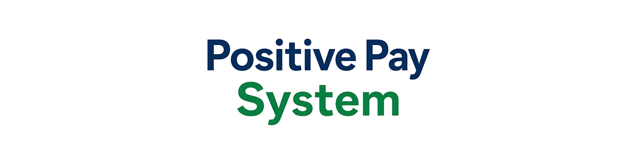 what-is-positive-pay-system-banking